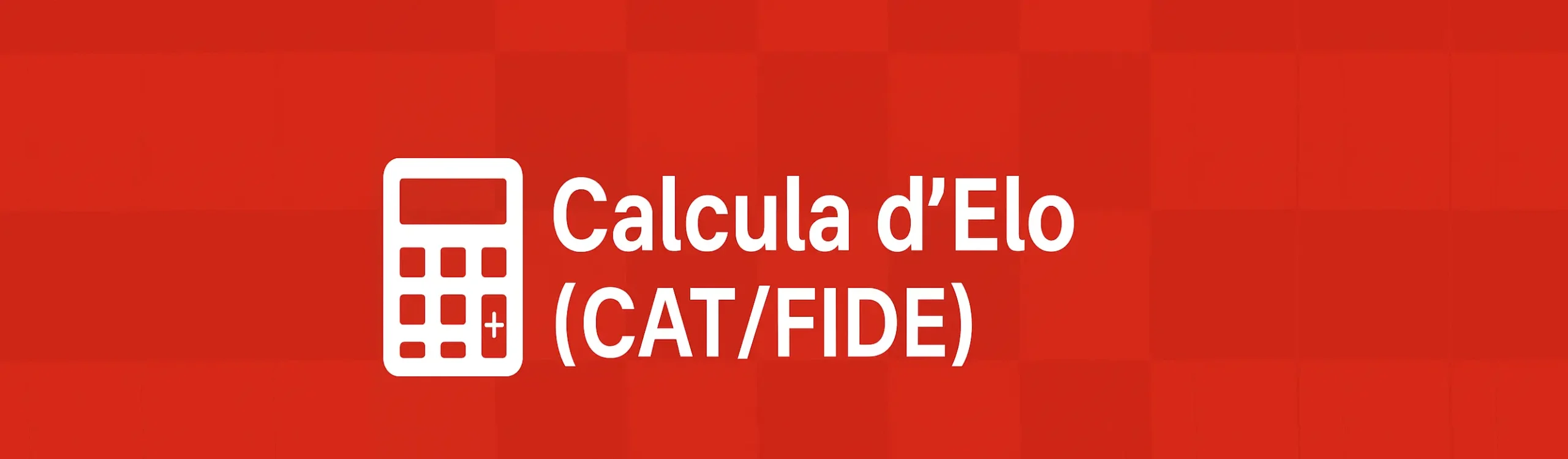 Calculadora d'Elo FIDE i català del Club d'Escacs Dos Torres de Sant Cugat